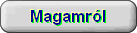 Magam bemutat�sa
