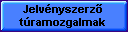 Jelv�nyszerz� t�r�k
